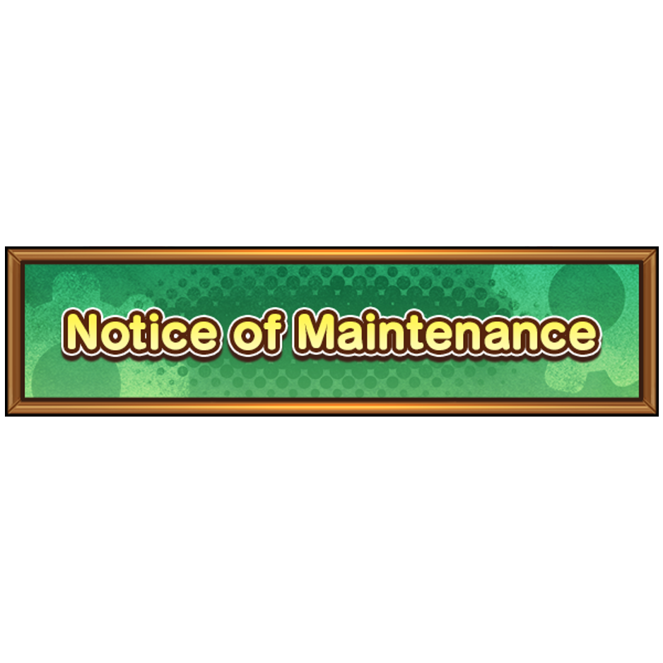 [Jan 22] Notice of Maintenance