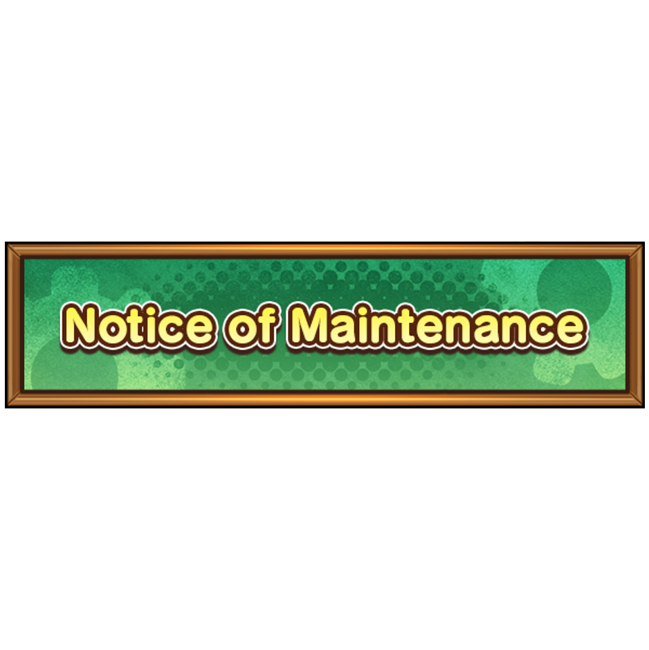 [Mar 27] Notice of Maintenance